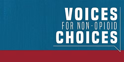 Voices for Non-Opioid Choices 2026 Opioid Addiction Prevention Summit