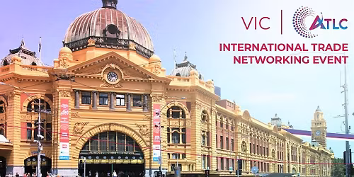 International Trade Networking Event (VIC)