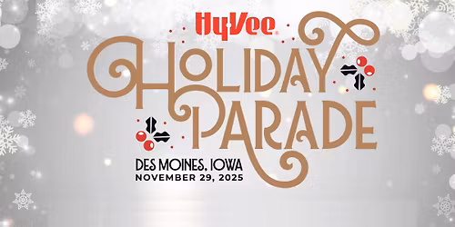 Hy-Vee Holiday Parade