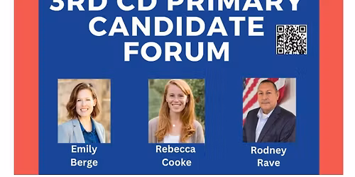 3rd CD Primary Candidate Forum