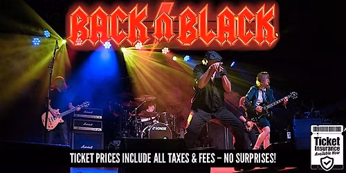 AC\/DC Tribute - Back N Black | SPECIAL LATE SHOW PRICING!