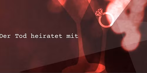 Krimidinner "Der Tod heiratet mit"