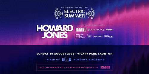ELECTRIC SUMMER FESTIVAL - Howard Jones, Heaven 17, Blancmange live in Vivary Park TAUNTON