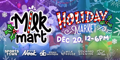 Holiday Milk Mart