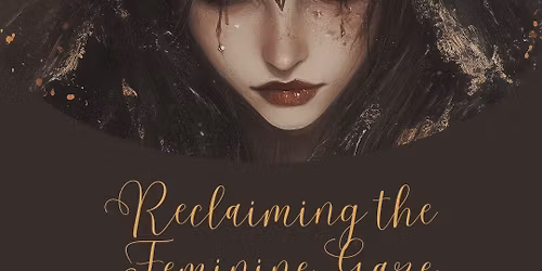 Reclaiming the Feminine Gaze