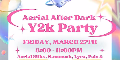 Aerial After Dark: Y2K Party