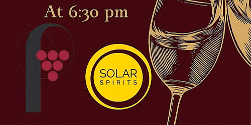 Visiting Winemaker Night from Frichette at Solar Spirits!