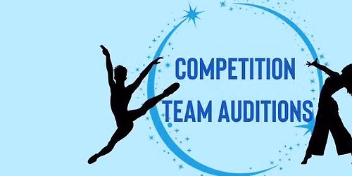 Competition Team Auditions