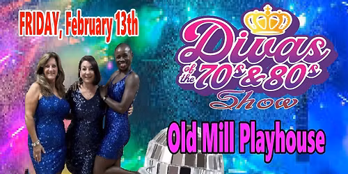 The DIVAS of The 70s & 80s Show is Coming to The Villages!
