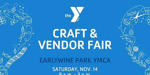 Craft & Vendor Fair at Earlywine Park YMCA