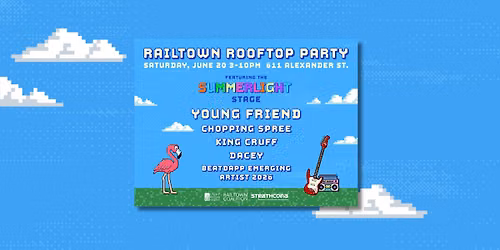 Railtown Rooftop Party ft. The Summerlight Stage