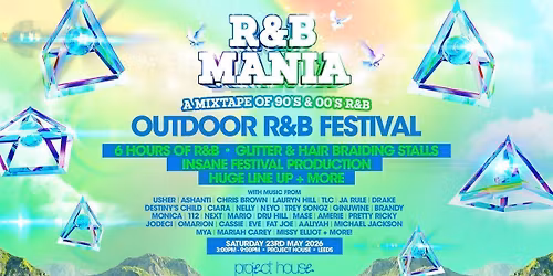 RNB MANIA | Leeds' Outdoor Bank Holiday R&amp;B Festival