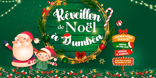R\u00e9veillon de No\u00ebl \u00e0 Dumb\u00e9a