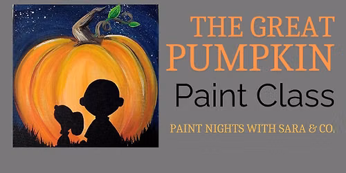 The Great Pumpkin Paint Class