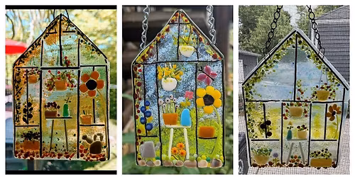 Greenhouse Glory Fused Glass Workshop - Livonia
