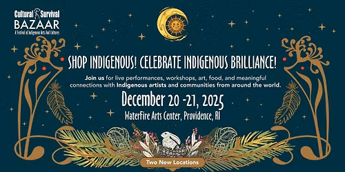 Cultural Survival Bazaar @ WaterFire Center For The Arts