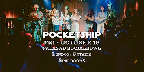 Pocketship \ud83d\ude80 Future-Funk Disco Dance Party \u2022 Palasad Socialbowl