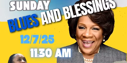 First Sunday Blues and Blessings with Tina Fabrique at Mt Zion AME Milburn