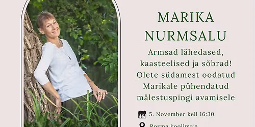 \u00d5petaja Marika m\u00e4lestuspingi avamine