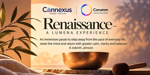 Renaissance- A Lumena Experience