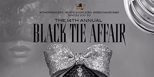 The 14th Annual Black Tie Affair [MasQuerade Edition]
