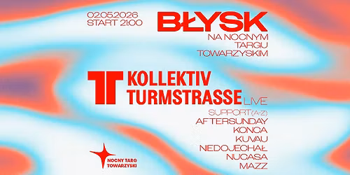 B\u0141YSK w Poznaniu - Kollektiv Turmstrasse (Live)