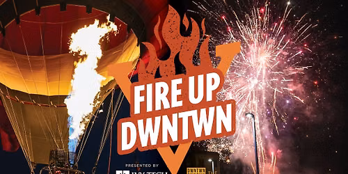 Fire Up DWNTWN