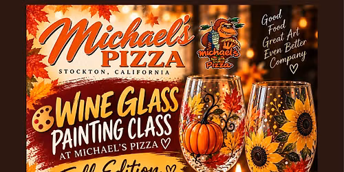 Wine Glass Painting Class at MICHAEL'S PIZZA