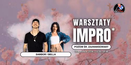 Warsztaty IMPRO z Samborem i Bell\u0105 | 25 kwietnia | La Clave