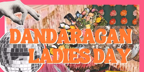 Dandaragan Saints Ladies Day | Drinks, Dandy & Disco