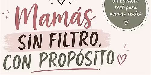Mam\u00e1 sin Filto con Proposito