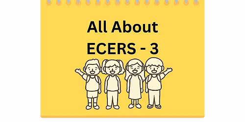 All About ECERS 3 Training