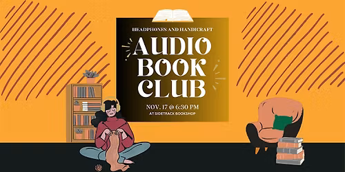 Sidetrack's Headphones & Handicraft Book Club - Nov. 2025
