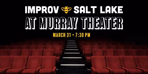 Improv Salt Lake at Murray Theater