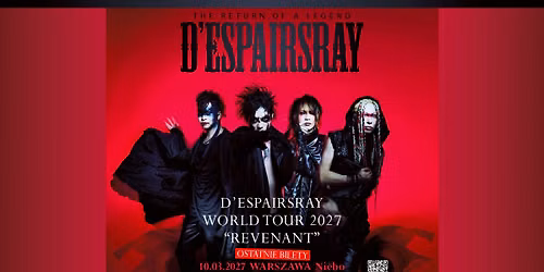 D'espairs Ray \/ 10 III 2027 \/ Warszawa