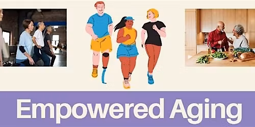 Empowered Aging: Health and Exercise Tips for Seniors