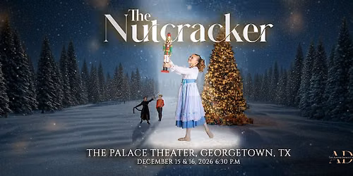 The Austin Dance Conservatory Presents The Nutcracker
