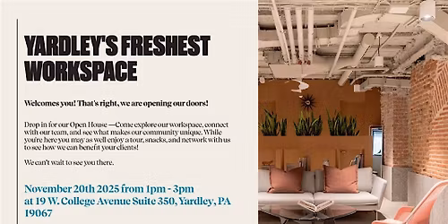 Grand Opening\/Broker Open House - Regus Yardley (W. College Ave)