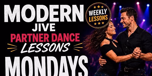 "FREE" Partner Dance Lessons [Modern Jive] MONDAYS 6.45PM