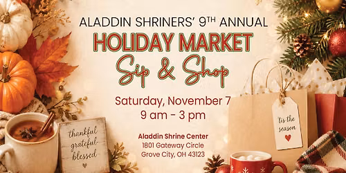 Aladdin Shriners' 9th Annual Holiday Market Sip & Shop