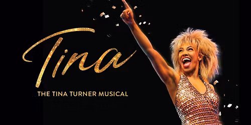 TINA - The Tina Turner Musical - York