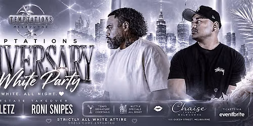 TEMPTATIONS ANNIVERSARY \u2013 ALL WHITE PARTY