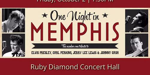 One Night in Memphis: The Number One Tribute to Presley, Perkins, Lewis, and Cash