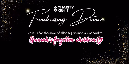 Fundraising Dinner: An Evening for the Ummah\u2019s Children