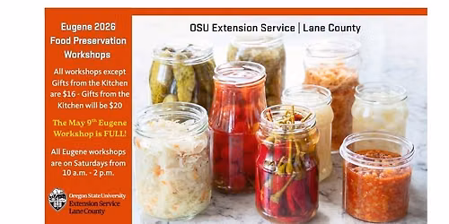 Eugene 2026 Food Preservation Workshops