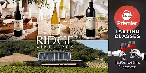 Tasting Class: An evening with Ridge Vineyards