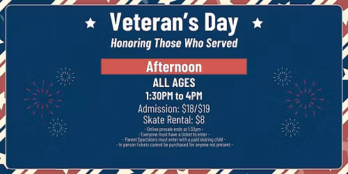 Veteran's Day Afternoon 1:30pm - 4pm - ALL AGES
