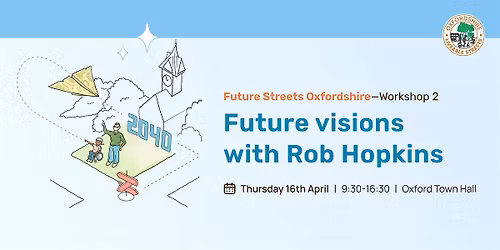 Future Visions with Rob Hopkins