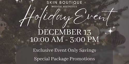 NP Skin Boutique Holiday Exclusive Event 