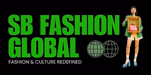 SB Fashion Global  Runway Show & Market